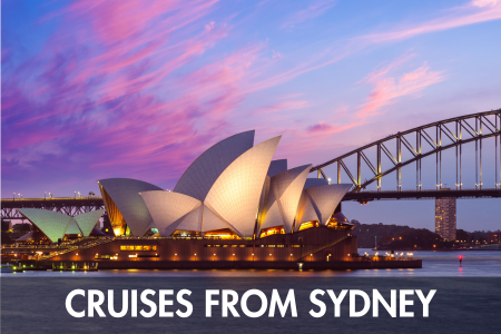 CRUISES FROM SYDNEY